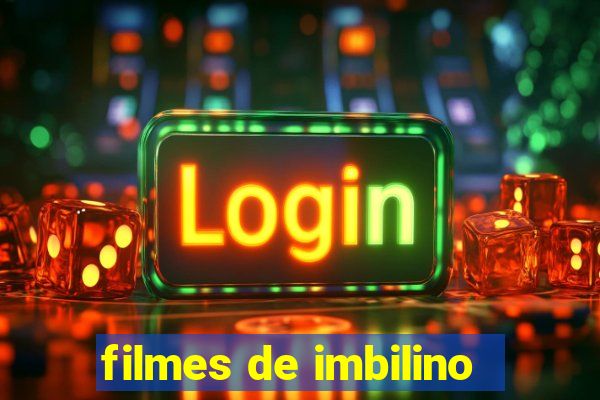 filmes de imbilino